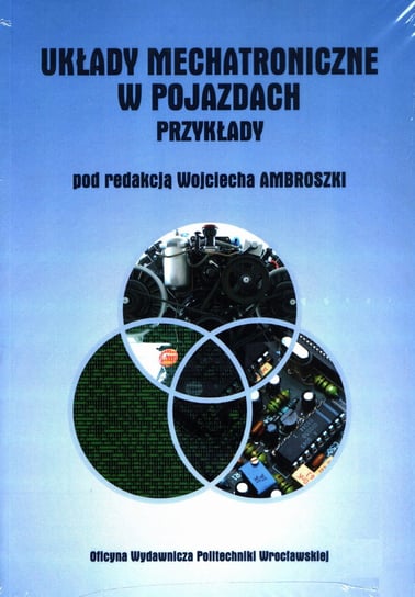 Układy Mechatroniczne W Pojazdach. Przykłady - Opracowanie Zbiorowe ...