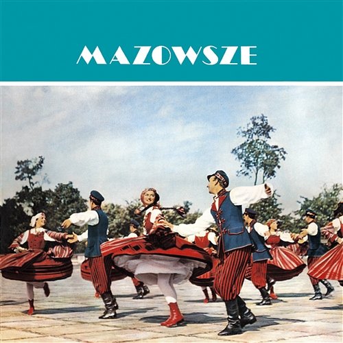 Ukochany kraj Mazowsze