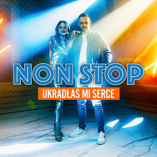 Ukradłaś Mi Serce NON STOP