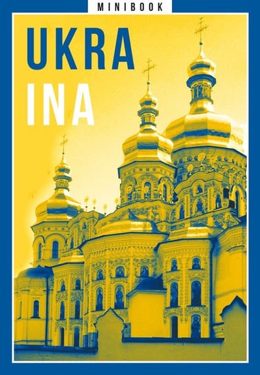 Ukraina. Minibook Opracowanie zbiorowe