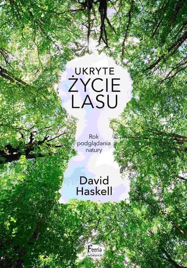 Ukryte życie lasu Haskell David