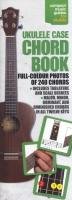 Ukulele Case Chord Book - Full Colour Omnibus Music Sales Limited