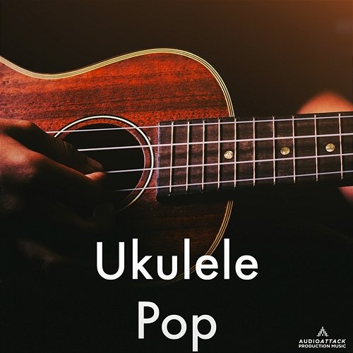 Ukulele Pop Audio Attack
