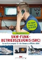 UKW-Funkbetriebszeugnis (SRC) und Sprechfunkzeugnis für die Binnenschifffahrt (UBI) Dreyer Rolf