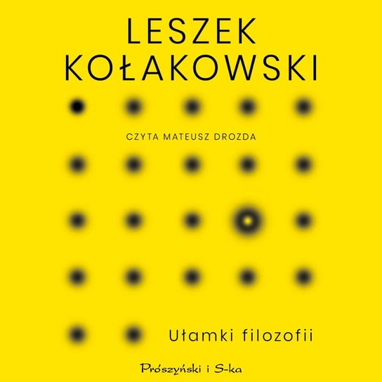 Ułamki filozofii Kołakowski Leszek
