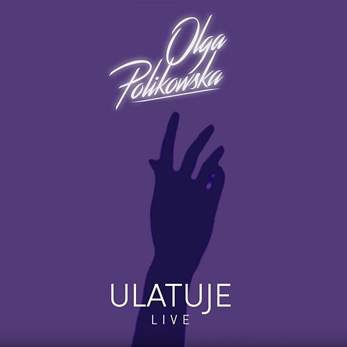 Ulatuje - Live Olga Polikowska