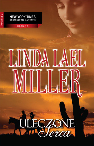 Uleczone serca Miller Linda Lael