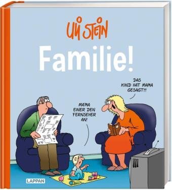 Uli Stein Cartoon-Geschenke: Familie! Lappan Verlag