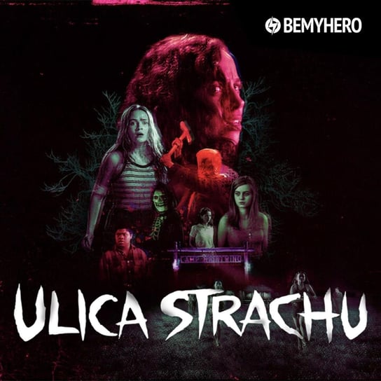 Ulica strachu (1994, 1978 & 1666): Omówienie i recenzja trylogii horrorów w świecie książek R. L. Stine'a - Be My Hero podcast - audiobook Świderek Rafał, Matuszak Kamil