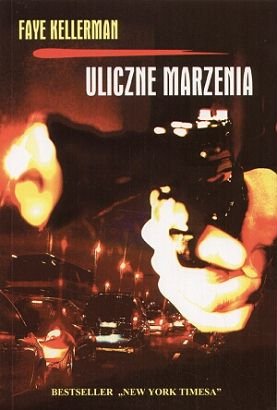 Uliczne marzenia Kellerman Faye