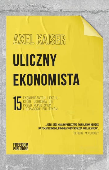 Uliczny ekonomista Axel Kaiser