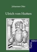 Ulrich von Hutten Otto Johannes