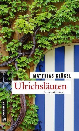 Ulrichsläuten Gmeiner-Verlag