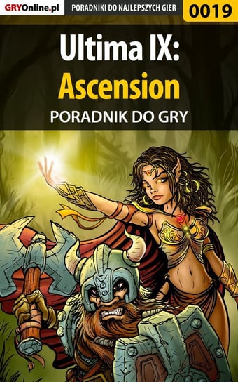 Ultima IX: Ascension - poradnik do gry - ebook PDF Antonowicz Wojciech Soulcatcher