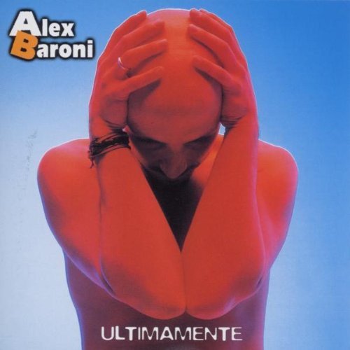 Ultimamente Baroni Alex