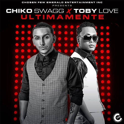 Ultimamente Chiko Swagg & Toby Love, Boy Wonder CF