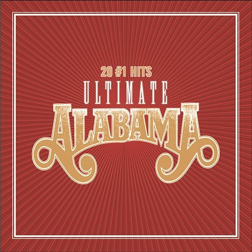 Ultimate Alabama 20 # 1 Hits Alabama