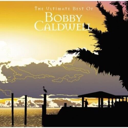 Ultimate Best of Caldwell Bobby