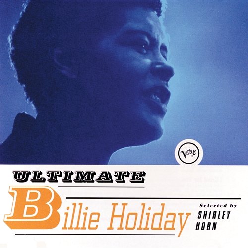 Ultimate Billie Holiday Billie Holiday