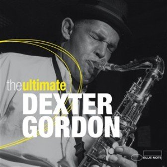 Ultimate Blue Note Series Gordon Dexter
