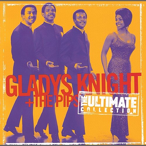 Ultimate Collection: Gladys Knight & The Pips Gladys Knight & The Pips