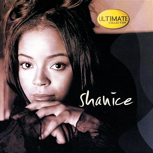 Ultimate Collection: Shanice Shanice