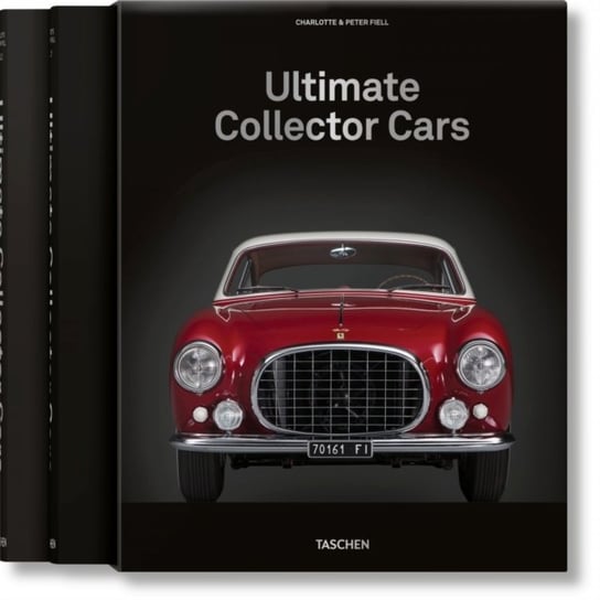 Ultimate Collector Cars Charlotte Fiell, Peter Fiell