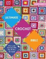 Ultimate Crochet Bible Crowfoot Jane