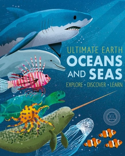 Ultimate Earth: Oceans and Seas Miranda Baker