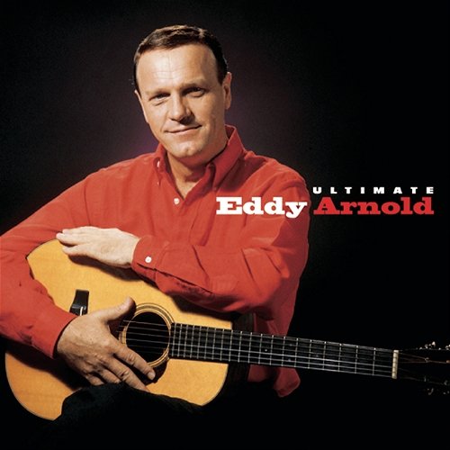 Ultimate Eddy Arnold Eddy Arnold