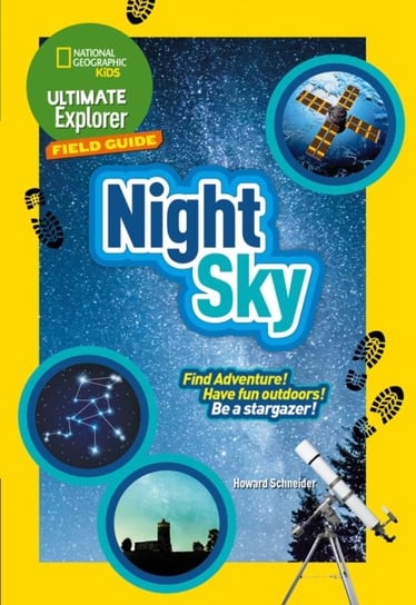 Ultimate Explorer Night Sky National Geographic Kids