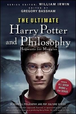 Ultimate Harry Potter and Philosophy Irwin William