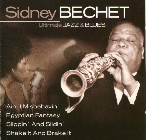 Ultimate Jazz & Blues 19 Bechet Sidney