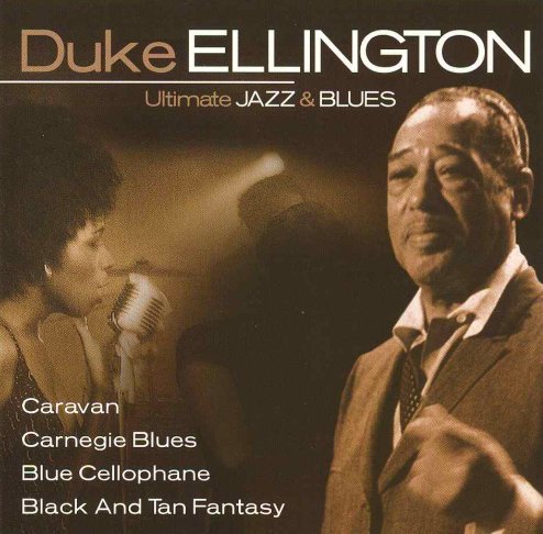 Ultimate Jazz & Blues 21 Ellington Duke