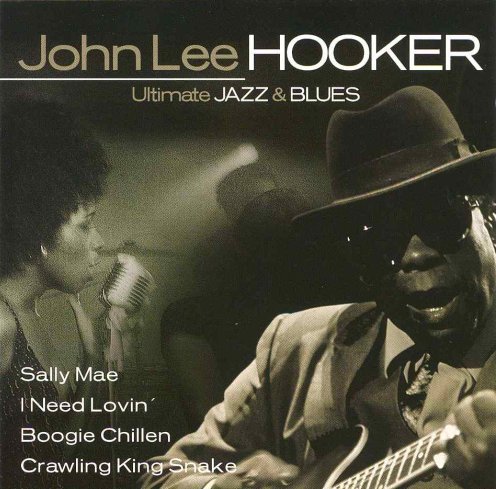Ultimate Jazz & Blues 28 Hooker John Lee
