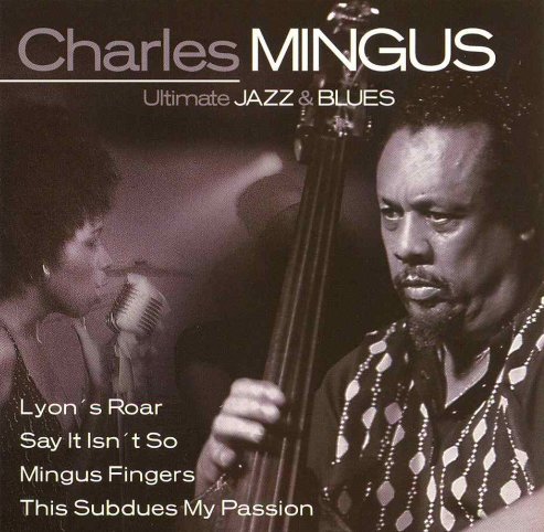 Ultimate Jazz & Blues 9 Mingus Charlie