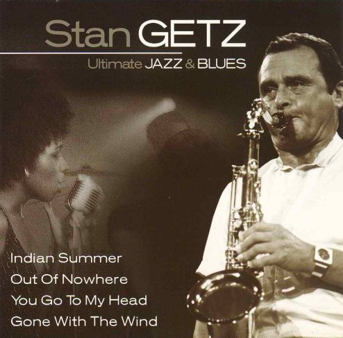 Ultimate Jazz & Blues Getz Stan