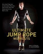 Ultimate Jump Rope Workouts Stewart Brett, Warner Jason