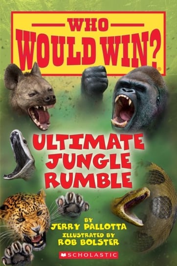 Ultimate Jungle Rumble (Who Would Win?) Jerry Pallotta