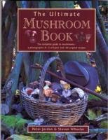 Ultimate Mushroom Book Jordan Peter David, Wheeler Steven