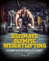Ultimate Olympic Weightlifting Randolph Dave