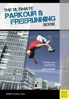 Ultimate Parkour & Freerunning Book Witfeld Jan, Gerling Ilona E., Pach Alexander