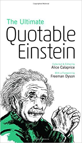 Ultimate Quotable Einstein Einstein Albert