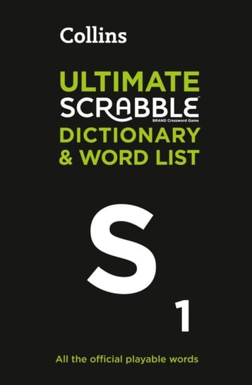 Ultimate SCRABBLE (TM) Dictionary and Word List: All the Official Playable Words, Plus Tips and Strategy Opracowanie zbiorowe