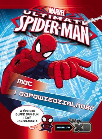 Ultimate Spider-Man. Moc i odpowiedzialność Opracowanie zbiorowe