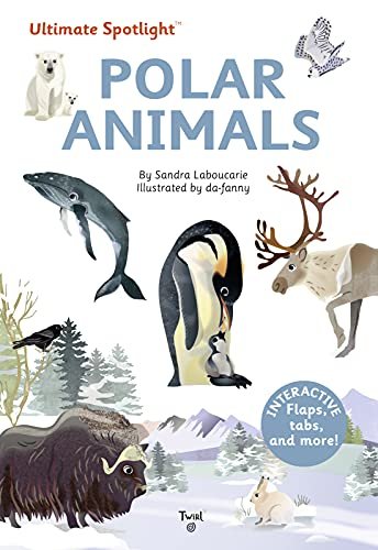 Ultimate Spotlight - Polar Animals Sandra Laboucarie