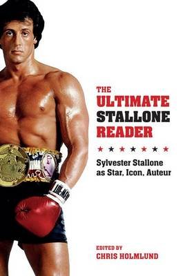 Ultimate Stallone Reader Holmlund Chris