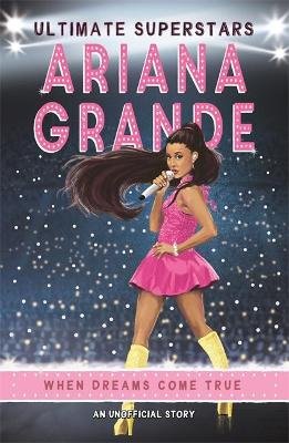 Ultimate Superstars: Ariana Grande Gogerly Liz