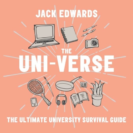 Ultimate University Survival Guide Edwards Jack