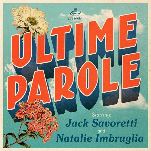 Ultime Parole Jack Savoretti, Natalie Imbruglia